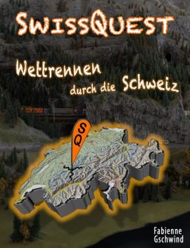 SwissQuest – Wettrennen durch die Schweiz, Fabienne Gschwind