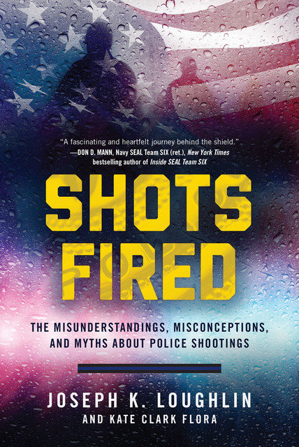 Shots Fired, Kate Flora, Joseph K. Loughlin