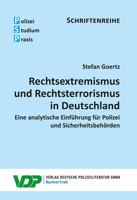 Rechtsextremismus und Rechtsterrorismus in Deutschland, Stefan Goertz