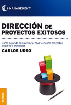 Dirección de proyectos exitosos, Carlos Urso