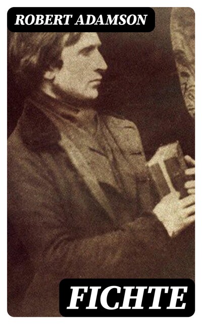 Fichte, Robert Adamson