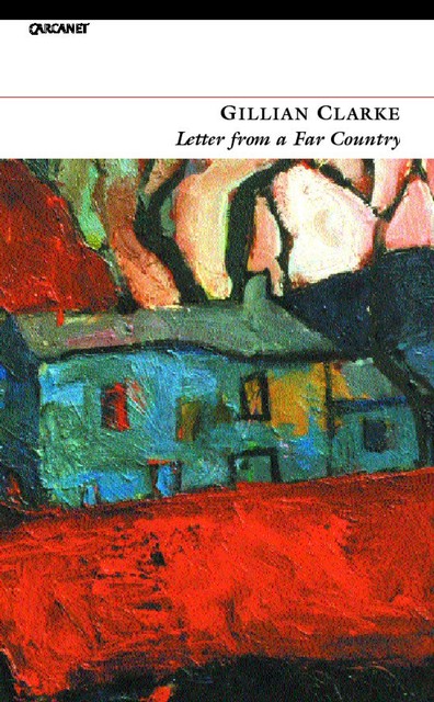 Letter from a Far Country, Gillian Clarke