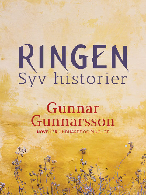 Ringen. Syv historier, Gunnar Gunnarsson
