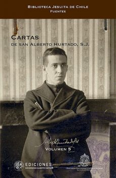 Cartas del Padre Hurtado, Alberto Hurtado, Jaime Castellón