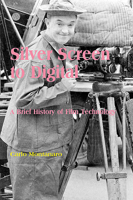 Silver Screen to Digital, Carlo Montanaro