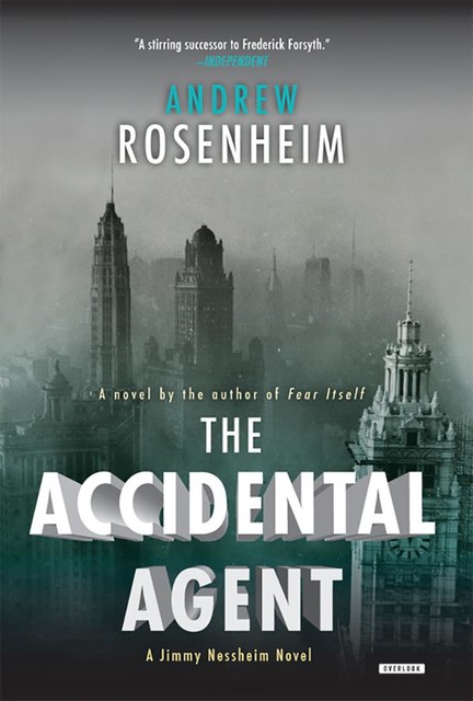 The Accidental Agent, Andrew Rosenheim