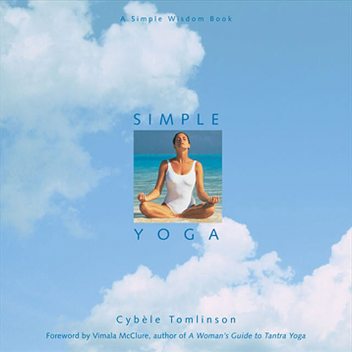 Simple Yoga, Cybéle Tomlinson