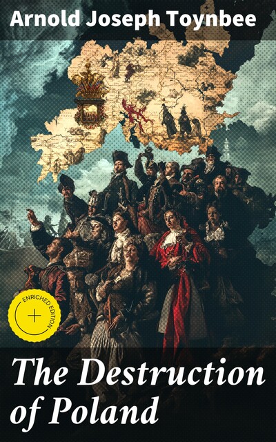 The Destruction of Poland, Arnold Joseph Toynbee
