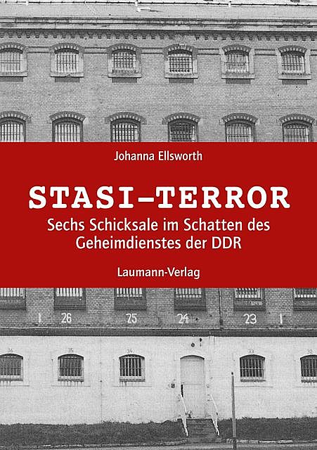 Stasi-Terror, Johanna Ellsworth