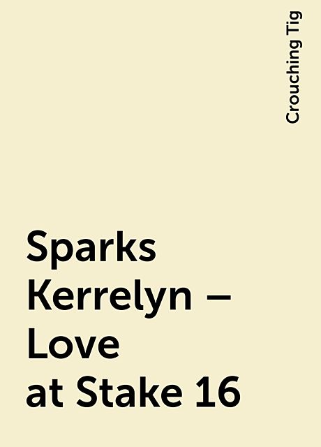 Sparks Kerrelyn – Love at Stake 16, Crouching Tig