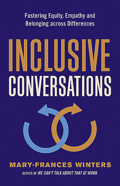 Inclusive Conversations, Mary-Frances Winters