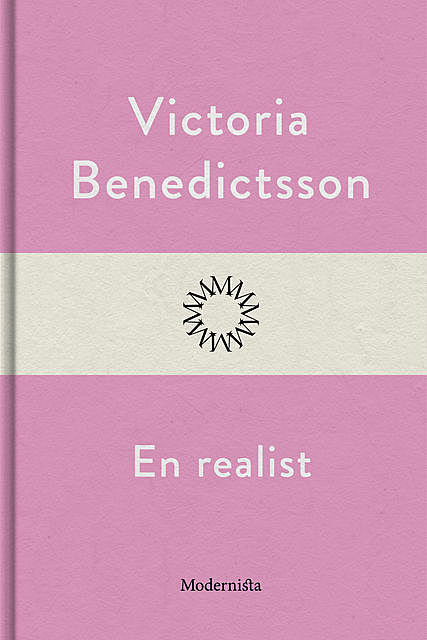 En realist, Victoria Benedictsson