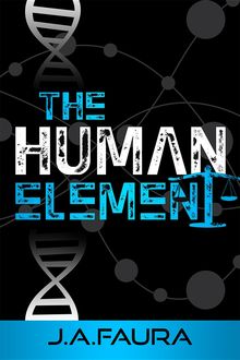 The Human Element, J.A.Faura