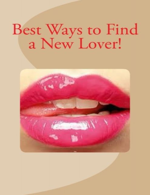 Best Ways to Find a New Lover!, Vince Stead