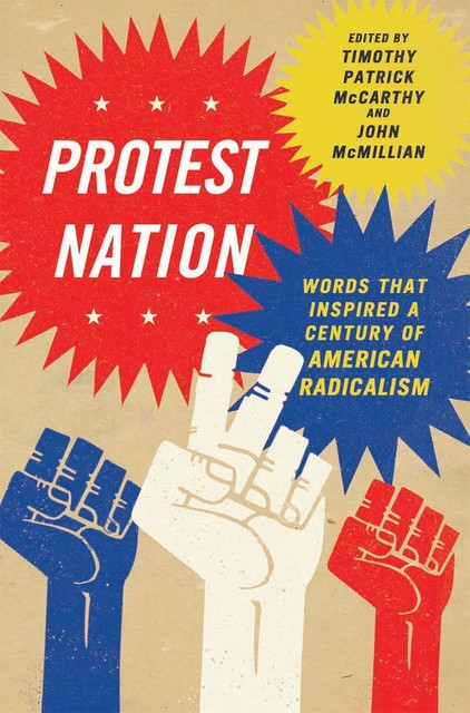 Protest Nation, John McMillian, Timothy Patrick McCarthy