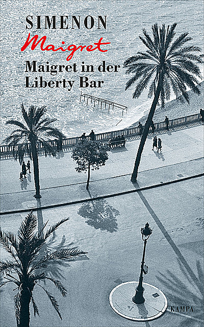 Maigret in der Liberty Bar, Georges Simenon