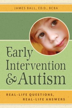 Early Intervention and Autism, James Ball