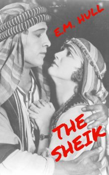 The Sheik, Edith Maude Hull