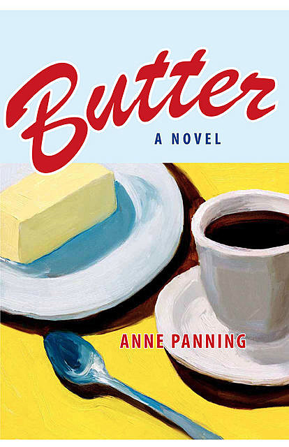 Butter, Anne Panning
