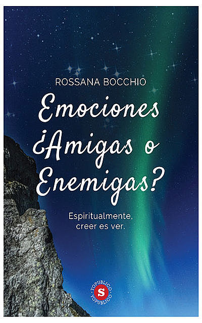 Emociones ¿Amigas o enemigas, Rossana Bocchio