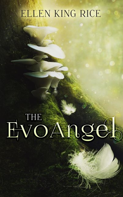The EvoAngel, Ellen King Rice
