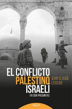 El conflicto palestino-israelí, Jean-Claude Lescure