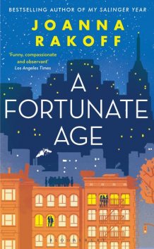 A Fortunate Age, Joanna Rakoff