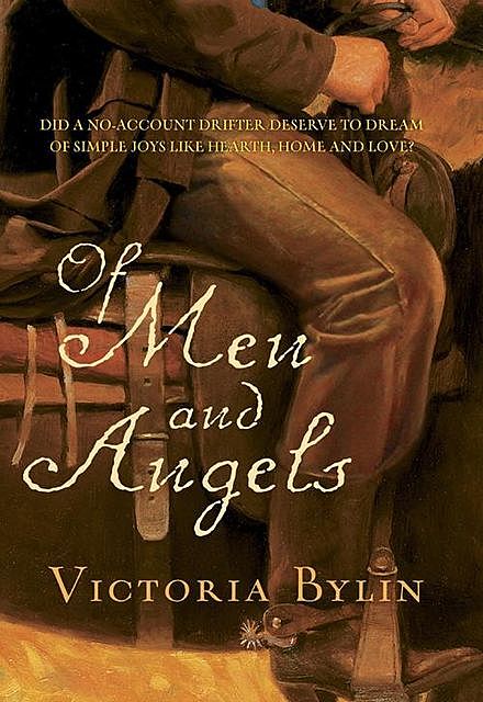 Of Men And Angels, Victoria Bylin