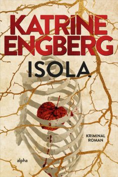 Isola, Katrine Engberg