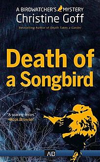 Death of A Songbird, Christine Goff