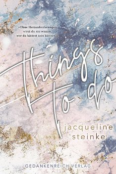 Things to do, Jacqueline Steinke