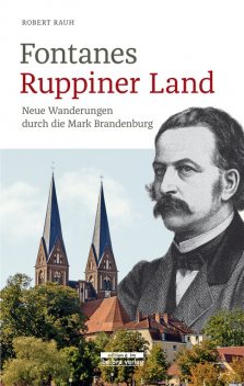 Fontanes Ruppiner Land, Robert Rauh