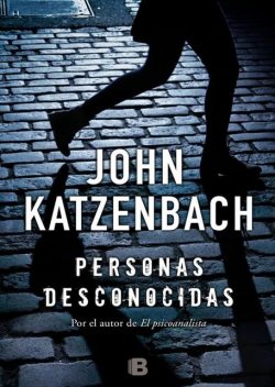 Personas desconocidas, John Katzenbach