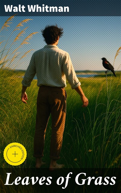 Leaves of Grass, Walt Whitman
