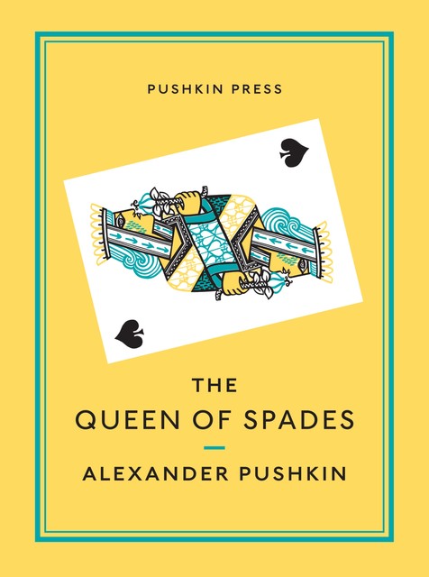The Queen of Spades and Selected Works, Alexander Pushkin