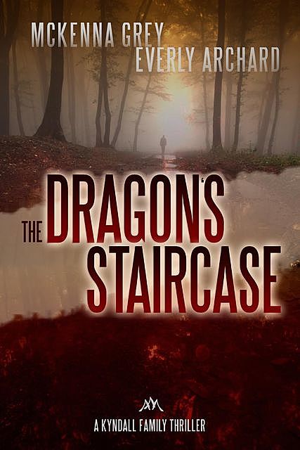 The Dragon's Staircase, McKenna Grey, Everly Archard