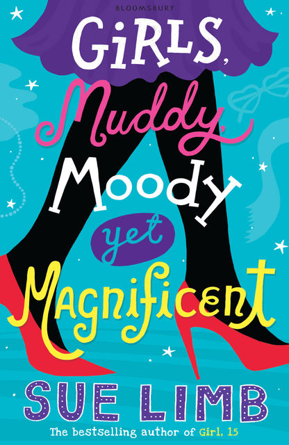 Girls, Muddy, Moody Yet Magnificent, Sue Limb