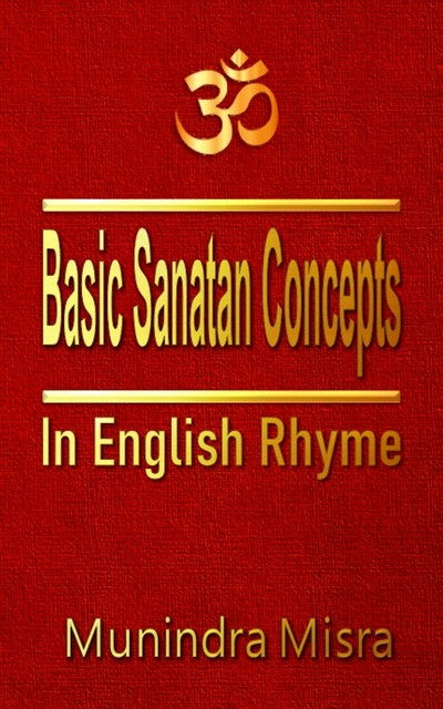 Basic Sanatan Concepts, Munindra Misra