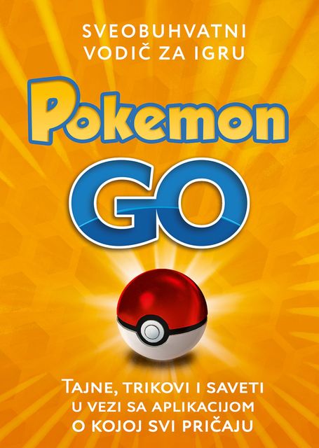 Pokemon GO – Sveobuhvatni vodič za igru, Grupa autora