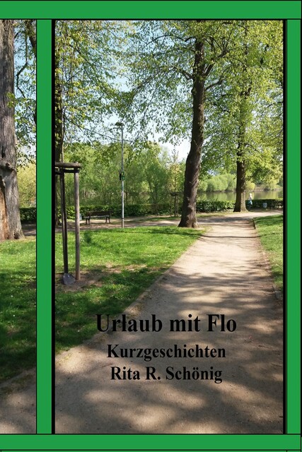 Urlaub mit Flo, Rita Renate Schönig