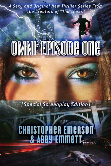OMNI: Episode One (Special Screenplay Edition), Christopher Emerson, Abby Emmett