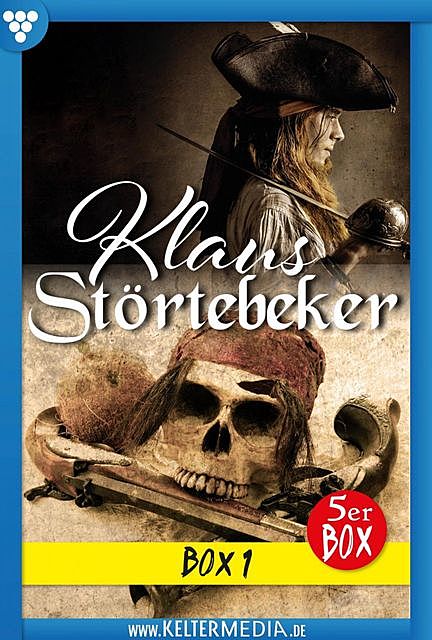 Klaus Störtebeker Box 1 – Abenteuerroman, Gloria von Felseneck