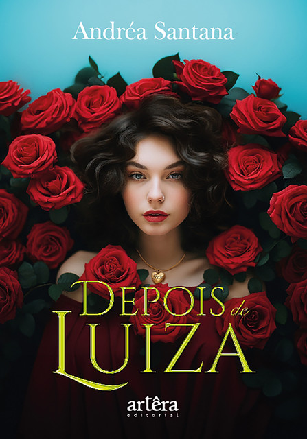Depois de Luiza, Andréa Santana