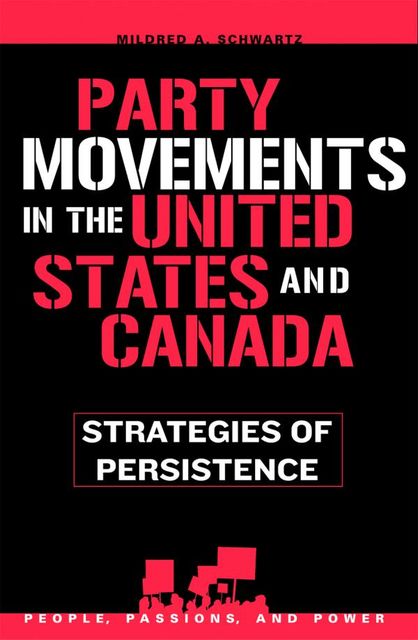 Party Movements in the United States and Canada, Mildred A. Schwartz