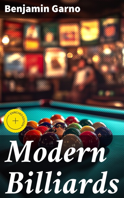 Modern Billiards, Benjamin Garno