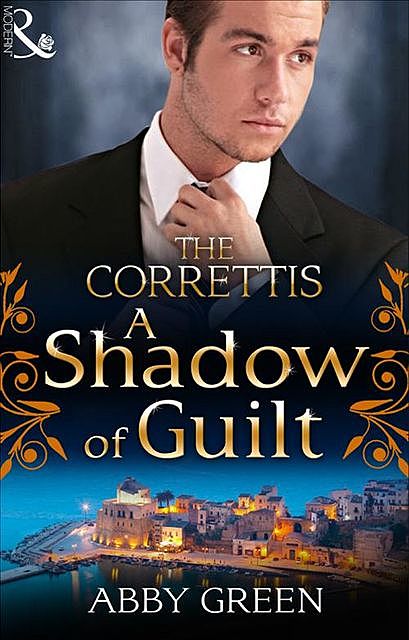 A Shadow of Guilt, Abby Green