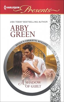 A Shadow of Guilt, Abby Green