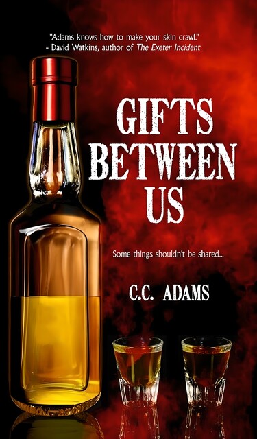Gifts Between Us, C.C. Adams