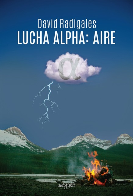 Lucha Alpha: Aire, David Radigales