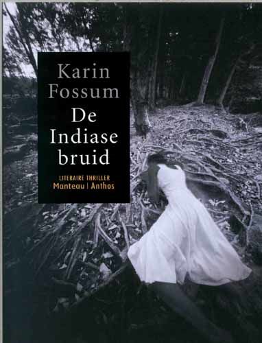De indiase bruid, Karin Fossum